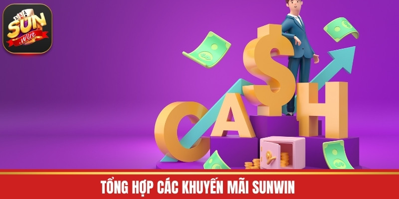 Tổng hợp các khuyến mãi Sunwin